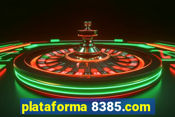 plataforma 8385.com